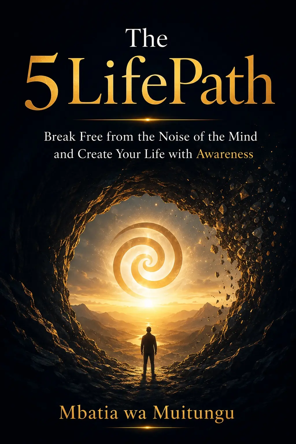 Cover of The 5LifePath by Mbatia Tony Muitungu